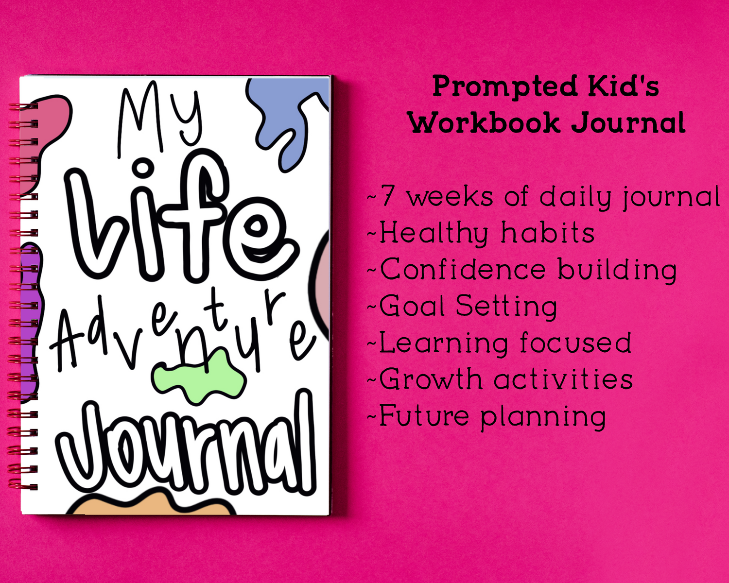 My Life Adventure Journal: A Kids Interactive Journal – Never Stay Stagnant
